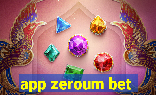 app zeroum bet